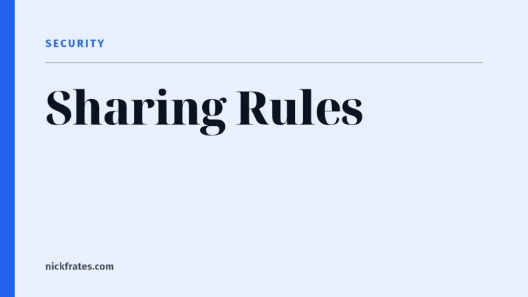 Sharing Rules in Salesforce: Owner-Based vs Criteria-Based