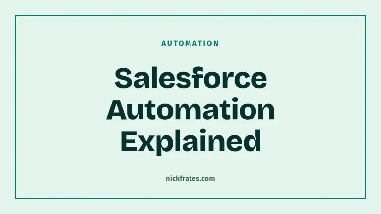 Salesforce Automation Explained: What It Is and Which Tool to Use